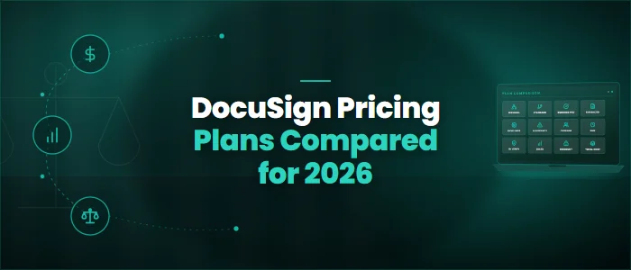 DocuSign Pricing Plans Compared for 2026