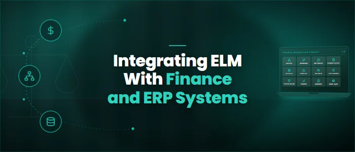Integrating ELM With Finance and ERP Systems