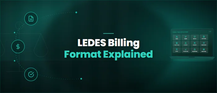LEDES Billing Format Explained