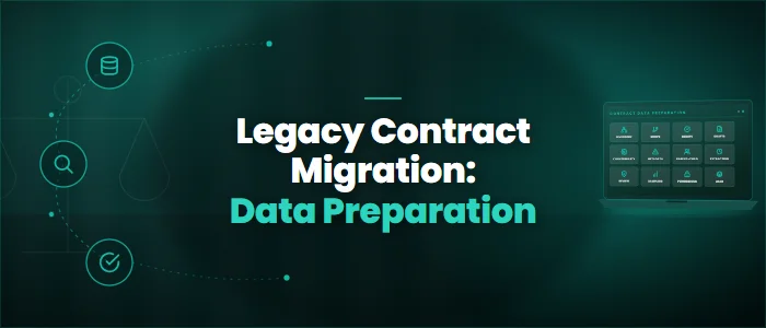 Legacy Contract Migration: Data Preparation