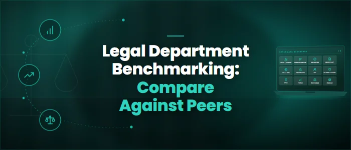 Legal Department Benchmarking: Compare Against Peers
