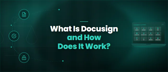 What Is Docusign and How Does It Work?