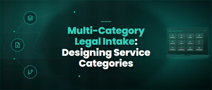 Multi-Category Legal Intake: Designing Service Categories