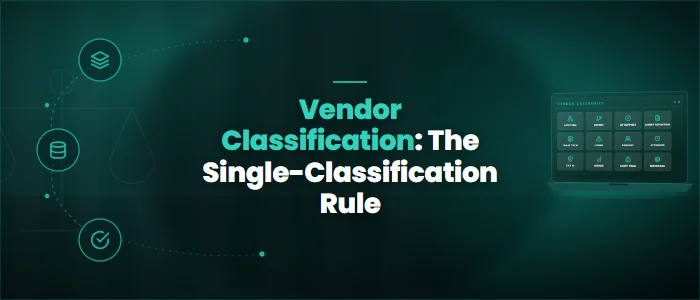Vendor Classification: The Single-Classification Rule
